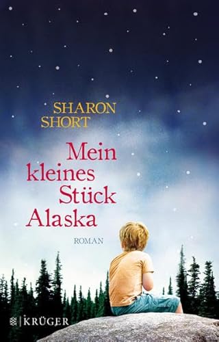 Mein kleines Stück Alaska: Roman