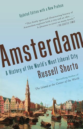 Amsterdam: A History of the World's Most Liberal City von Vintage