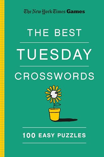 New York Times Games The Best Tuesday Crosswords: 100 Easy Puzzle: 100 Easy Puzzles von Griffin