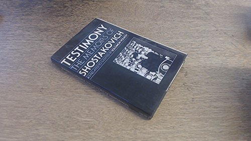 Testimony: The Memoirs of Dmitri Shostakovich