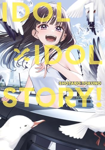 IDOL×IDOL STORY! - Tome 01 von MEIAN
