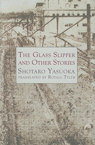 The Glass Slipper and Other Stories (Japanese Literature (Dalkey)) von Dalkey Archive Press
