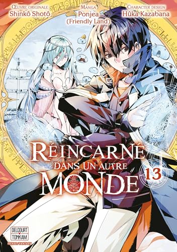 Réincarné dans un autre monde T13 von DELCOURT