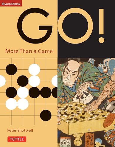 Go! More Than a Game: Revised Edition: More Than Just a Game von Tuttle Publishing