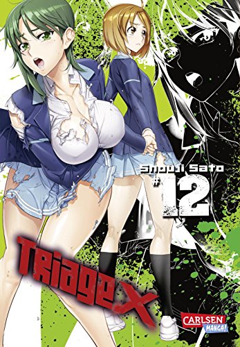 Triage X 12: Kriminelle Machenschaften und feinste, sexy Action ab 16 Jahren Triage X 12: Kriminelle Machenschaften und feinste, sexy Action ab 16 Jahren