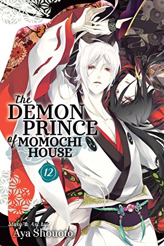 Demon Prince of Momochi House, Vol. 12 (DEMON PRINCE OF MOMOCHI HOUSE GN, Band 12) von Viz Media