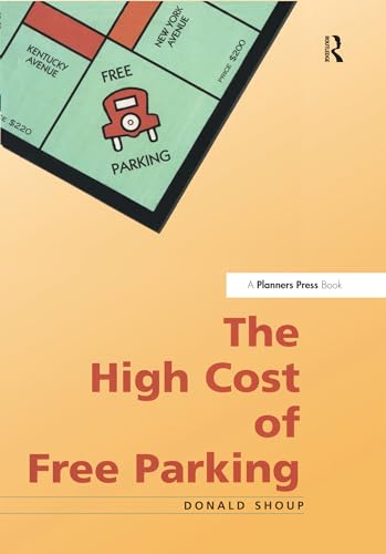 High Cost of Free Parking von Routledge