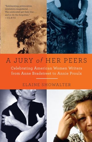 A Jury of Her Peers: Celebrating American Women Writers from Anne Bradstreet to Annie Proulx von Vintage