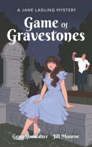 Game of Gravestones: A Jane Ladling Mystery