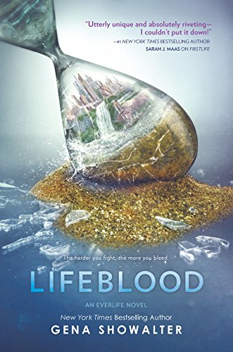 Lifeblood (An Everlife Novel, 2)