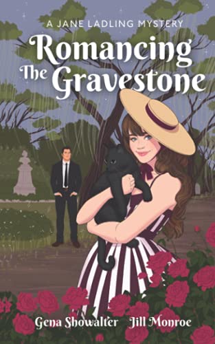 Romancing the Gravestone: A Jane Ladling Mystery