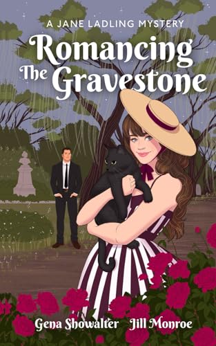 Romancing the Gravestone: A Jane Ladling Mystery