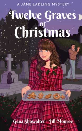 Twelve Graves of Christmas: A Jane Ladling Mystery Twelve Graves of Christmas: A Jane Ladling Mystery