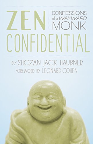 Zen Confidential: Confessions of a Wayward Monk von Shambhala Publications