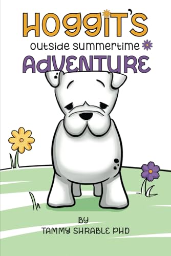 Hoggit's Adventure: Outside Summertime von Creative Book Writers