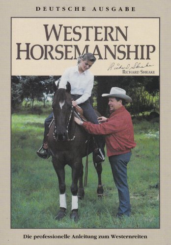 Western Horsemanship: Deutsche Ausgabe