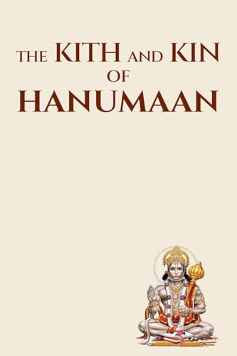 The Kith and Kin of Hanumaan von Shreedharaa