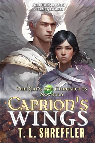 Caprion's Wings: A Stand Alone Romantasy Adventure (The Cat's Eye Chronicles) von Runaway Pen