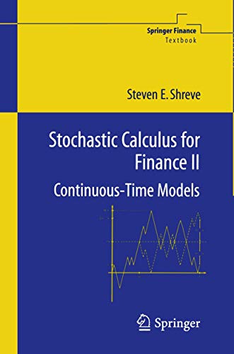 Stochastic Calculus for Finance II: Continuous-Time Models (Springer Finance Textbooks) von Springer