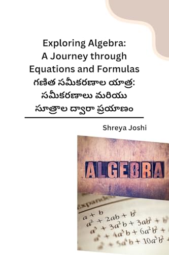 Exploring Algebra: A Journey through Equations and Formulas von Self
