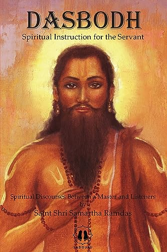 Dasbodh - International Edition: Spiritual Instruction for the Servant von Sadguru Publishing