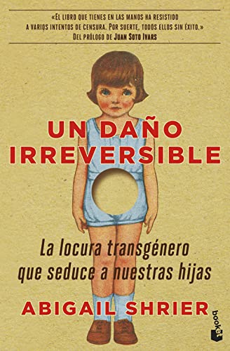 Un daño irreversible: La locura transgénero que seduce a nuestras hijas (Actualidad)