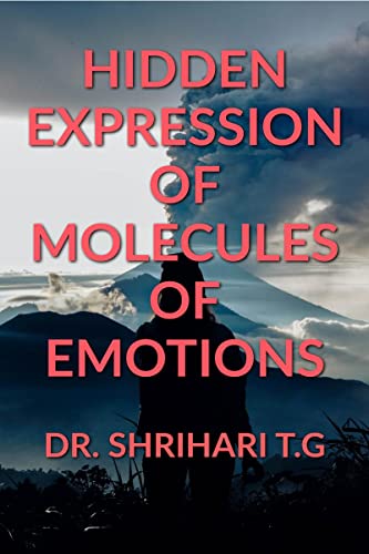 HIDDEN EXPRESSION OF MOLECULES OF EMOTION von Notion Press