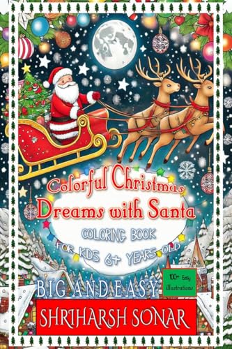 Colorful Christmas Dreams With Santa: Coloring Book for Kids 6+ years old von Notion Press