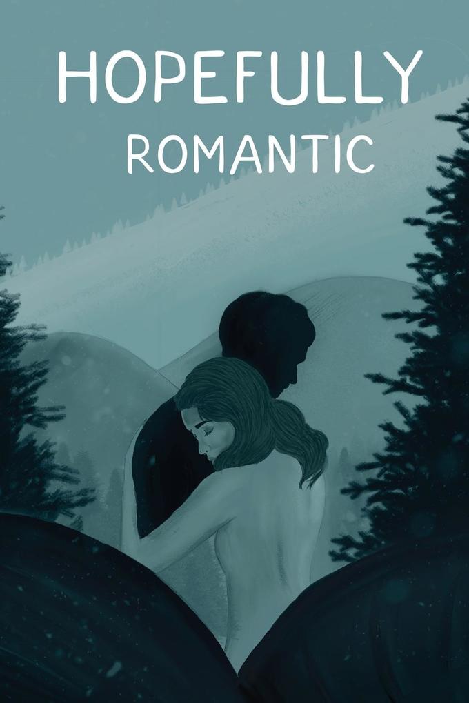 Hopefully Romantic von White Falcon Publishing