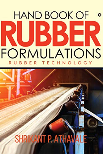 Hand Book of Rubber Formulations: Rubber Technology