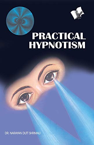 Practical Hypnotism: Practical Ways to Mesmerise von V&s Publishers