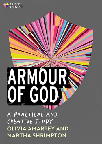 Armour of God: A Practical and Creative Study (Essential Christian) von SPCK Publishing