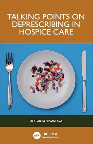 Talking Points on Deprescribing in Hospice Care von CRC Press