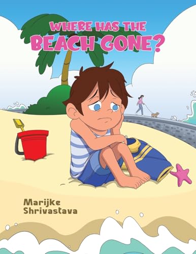 Where has the Beach gone? von Austin Macauley