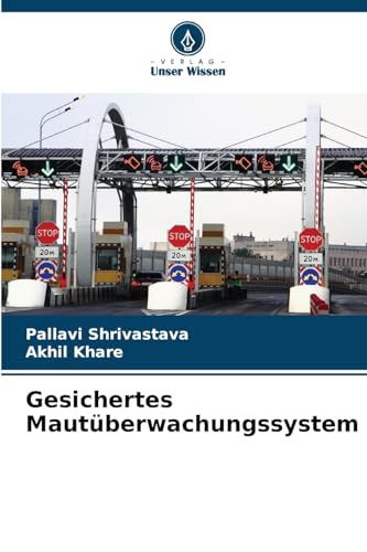 Gesichertes Mautüberwachungssystem: DE von Verlag Unser Wissen