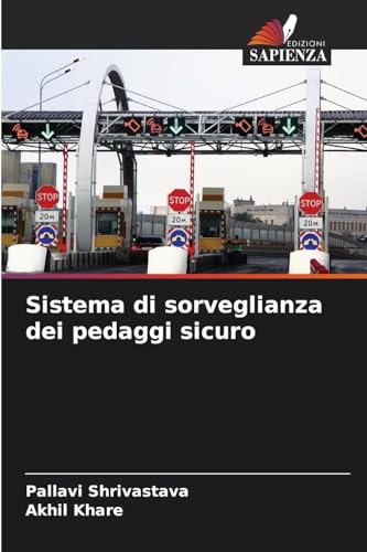Sistema di sorveglianza dei pedaggi sicuro von Edizioni Sapienza