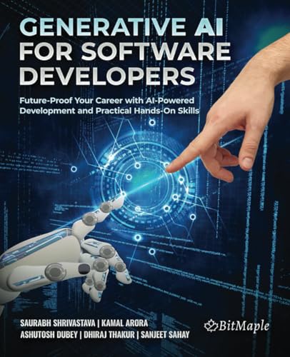 Generative AI for Software Developers: Future-Proof Your Career with AI-Powered Development and Practical Hands-On Skills von Independently published
