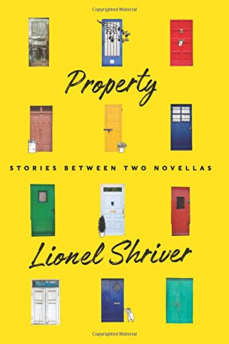 Property: Stories Between Two Novellas Property: Stories Between Two Novellas