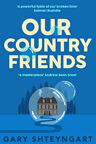 Our Country Friends: a novel