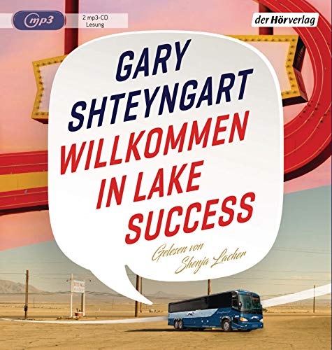Willkommen in Lake Success: Roman Willkommen in Lake Success: Roman von DerHörVerlag