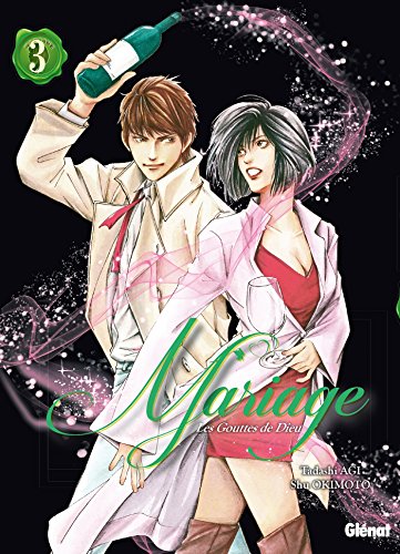 Gouttes de Dieu (les) - Mariage - Vol.03