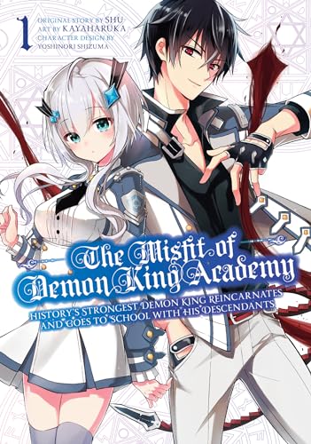 The Misfit of Demon King Academy 01: History's Strongest Demon King Reincarnates and Goes to School with His Descendants (The Misfit of Demon King ... Goes to School with His Descendants, Band 1)