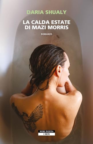 La calda estate di Mazi Morris (I Neri) von Neri Pozza