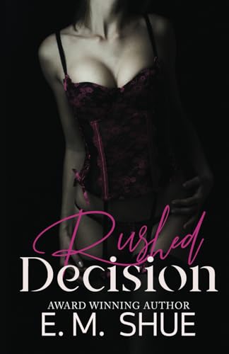 Rushed Decision (Tattoos & Sin, Band 5) von Independently published