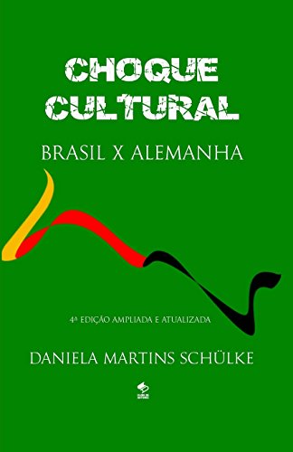 Choque Cultural Brasil X Alemanha von Edição do Autor