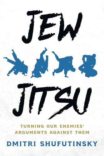 Jew Jitsu: Turning Our Enemies’ Arguments Against Them von Wicked Son