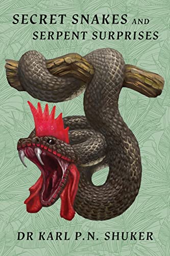 Secret Snakes and Serpent Surprises von Coachwhip Publications