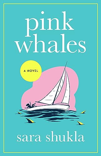 Pink Whales: A Novel