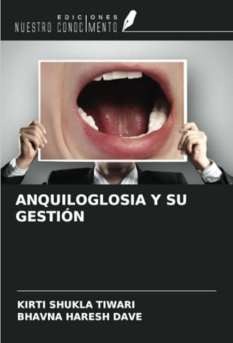 ANQUILOGLOSIA Y SU GESTIÓN von Ediciones Nuestro Conocimiento