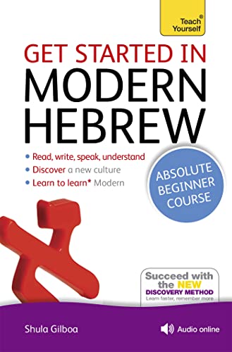 Get Started in Modern Hebrew Absolute Beginner Course: (Book and audio support) (Teach Yourself Language) von Hodder And Stoughton Ltd.